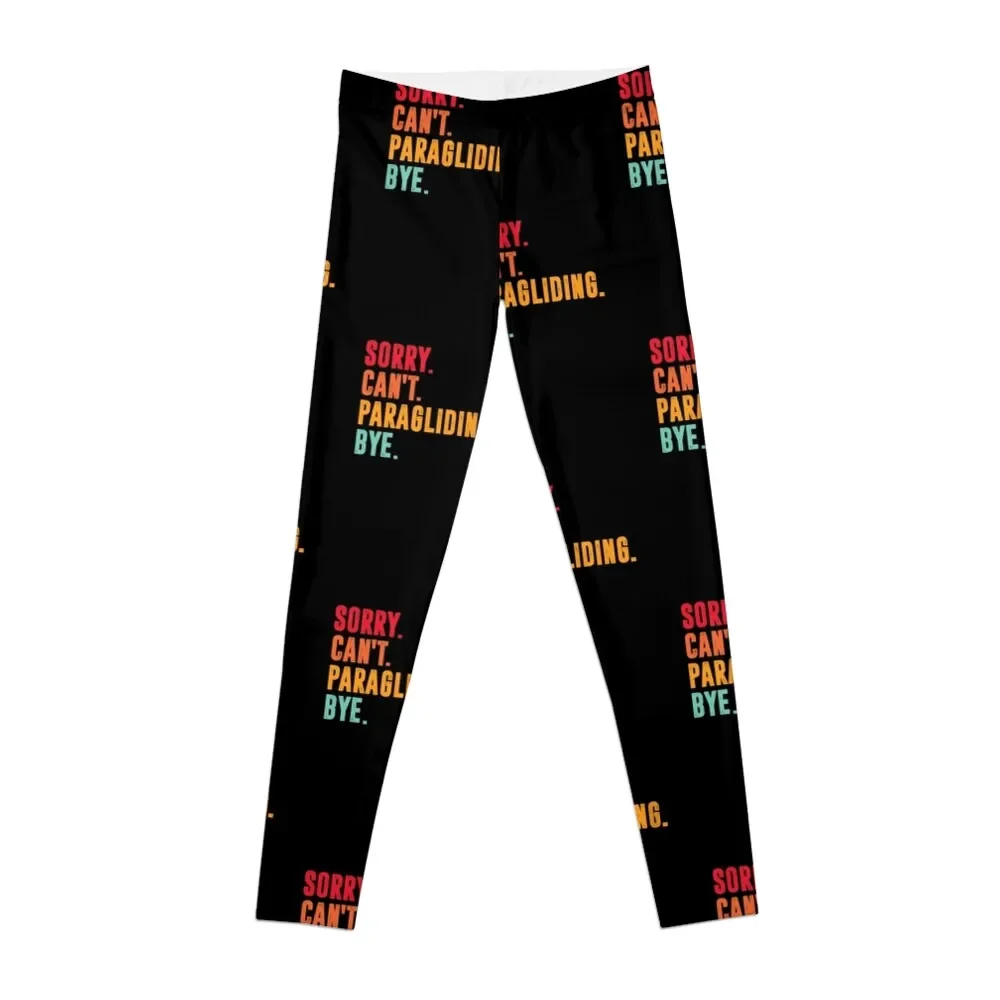Sorry Cant paragliding Bye - funny paragliding lover Leggings joggers for Women's gym sportswear woman gym 2025 Womens Leggings
Sorry Cant paragliding Bye - funny paragliding lover Leggings joggers for Women's gym sportswear woman gym 2025 Womens Leggings