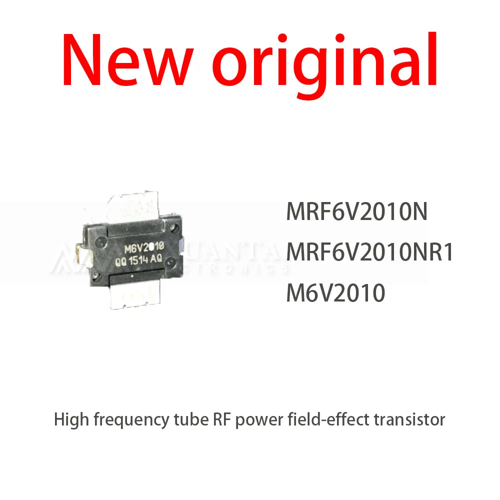 1Pcs/New Lot MRF6V2010N MRF6V2010NR1 M6V2010 High frequency tube RF power field-effect transistor
1Pcs/New Lot MRF6V2010N MRF6V2010NR1 M6V2010 High frequency tube RF power field-effect transistor