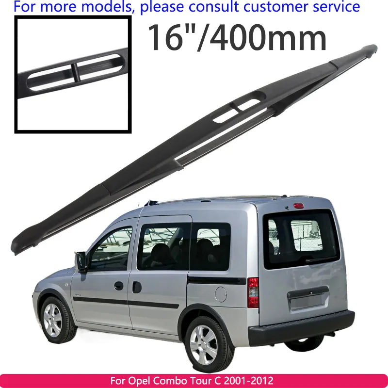 For Opel Combo Tour C 2001-2012 Car Accessories 16" Rear Windshield Windscreen Washer Wiper Blade
For Opel Combo Tour C 2001-2012 Car Accessories 16" Rear Windshield Windscreen Washer Wiper Blade
