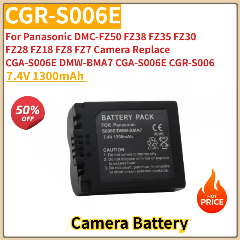 Camera Battery 7.4V 1300mAh CGR-S006E for Panasonic DMC-FZ7 FZ8 FZ18 FZ28 FZ30 FZ35 FZ38 FZ50 DMW-BMA7 Brand-New High Quality
Camera Battery 7.4V 1300mAh CGR-S006E for Panasonic DMC-FZ7 FZ8 FZ18 FZ28 FZ30 FZ35 FZ38 FZ50 DMW-BMA7 Brand-New High Quality