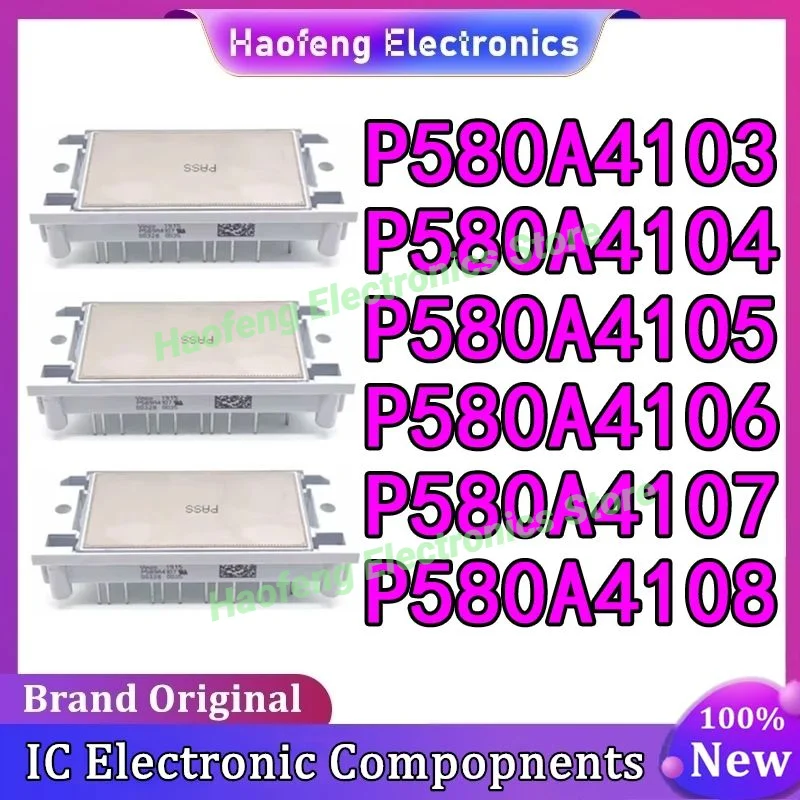 P580A4108 P580A4107 P580A4106 P580A4105 P580A4104 P580A4103 P580A4101 P580A4102 NEW AND ORIGINAL MODULE
P580A4108 P580A4107 P580A4106 P580A4105 P580A4104 P580A4103 P580A4101 P580A4102 NEW AND ORIGINAL MODULE