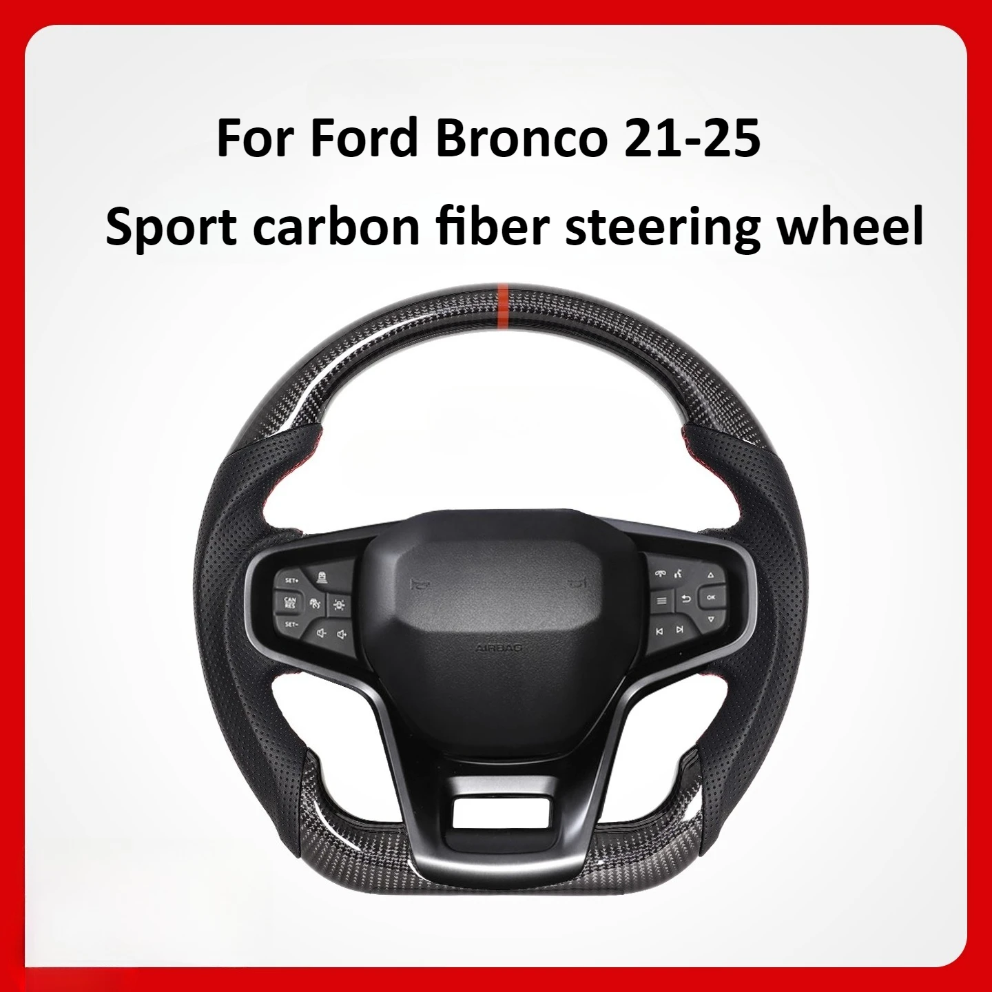 For Ford Bronco 2021-2024 carbon fiber steering wheel modification interior steering wheel accessories
For Ford Bronco 2021-2024 carbon fiber steering wheel modification interior steering wheel accessories