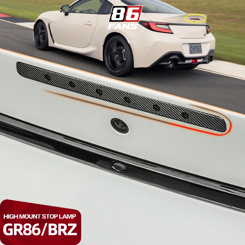 Brake Light High Mount Stop Light Cover Trim Car Styling Accessories Stickers Decoration For Toyota GR86 SUBARU BRZ 2022 2023
Brake Light High Mount Stop Light Cover Trim Car Styling Accessories Stickers Decoration For Toyota GR86 SUBARU BRZ 2022 2023