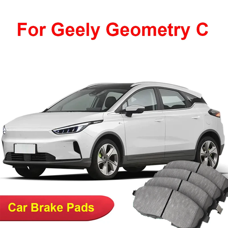 For Geely Geometry C 2021-2024 Accessories Car Brake Pads Ceramic Front Rear Wheel Brake Blocks
For Geely Geometry C 2021-2024 Accessories Car Brake Pads Ceramic Front Rear Wheel Brake Blocks