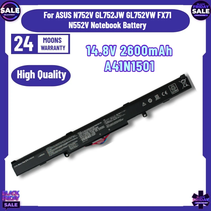 14.8V 2600mAh A41N1501 Laptop Battery for ASUS N752V GL752JW GL752VW FX71 N552V Notebook Battery
14.8V 2600mAh A41N1501 Laptop Battery for ASUS N752V GL752JW GL752VW FX71 N552V Notebook Battery