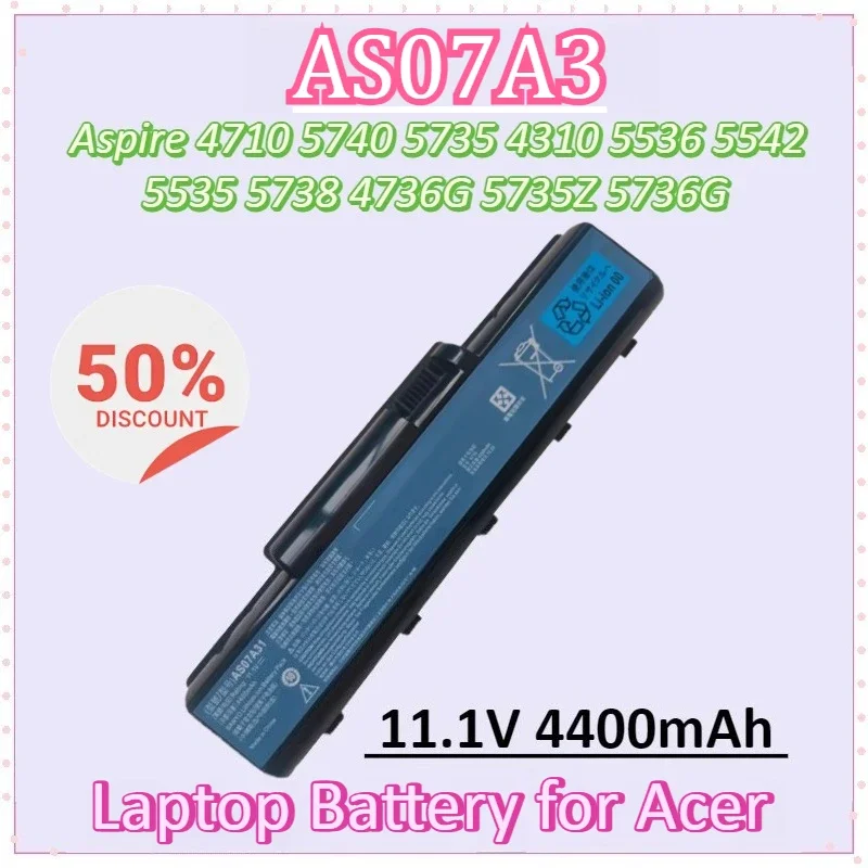 AS07A3 11.1V 4400mAh Laptop Battery for Acer Aspire 4710 5740 5735 4310 5536 5542 5535 5738 4736G 5735Z 5736G AS07A41 AS07A71
AS07A3 11.1V 4400mAh Laptop Battery for Acer Aspire 4710 5740 5735 4310 5536 5542 5535 5738 4736G 5735Z 5736G AS07A41 AS07A71