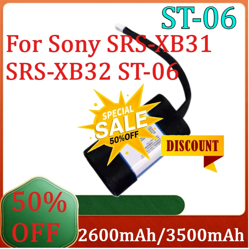 For Sony SRS-XB31 SRS-XB32 ST-06 Bluetooth Speaker Lithium Batteries New ST-06 3500mAh Replacement Battery
For Sony SRS-XB31 SRS-XB32 ST-06 Bluetooth Speaker Lithium Batteries New ST-06 3500mAh Replacement Battery