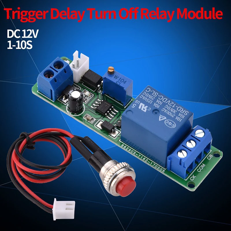 DC12V Adjustable Delay Off Timer Relay Module 1-10 Second Timing Control Switch Board