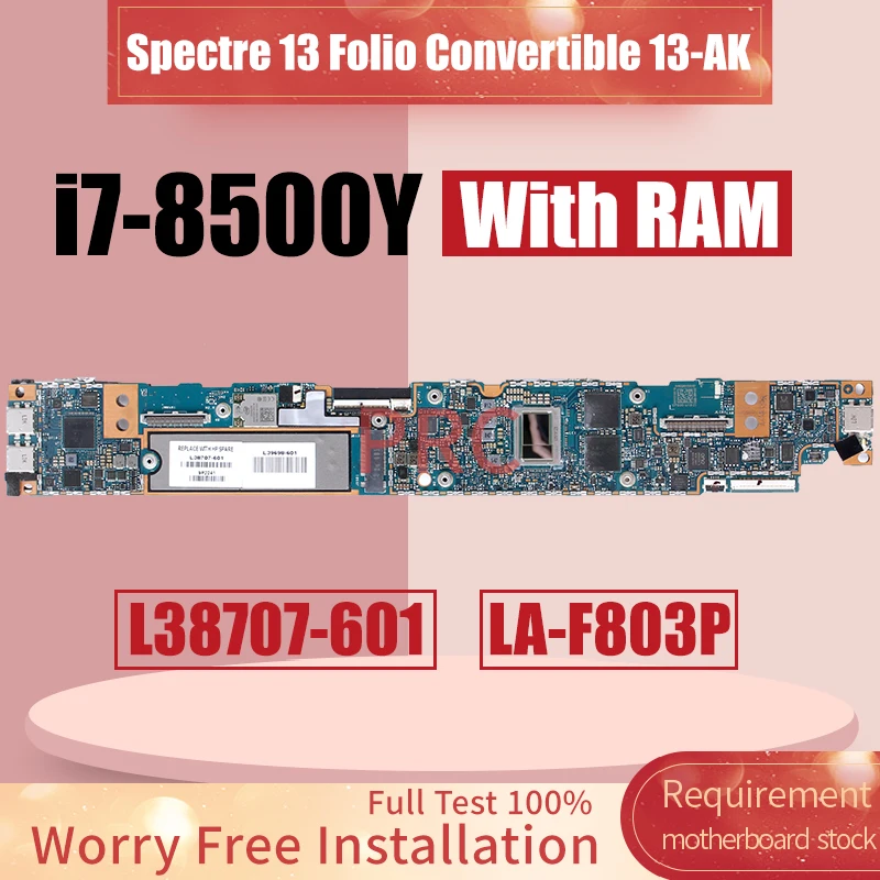 LA-F803P For HP Spectre 13 Folio Convertible 13-AK Laptop Motherboard SRD21 i7-8500Y With RAM L38707-601 Notebook Mainboard
LA-F803P For HP Spectre 13 Folio Convertible 13-AK Laptop Motherboard SRD21 i7-8500Y With RAM L38707-601 Notebook Mainboard