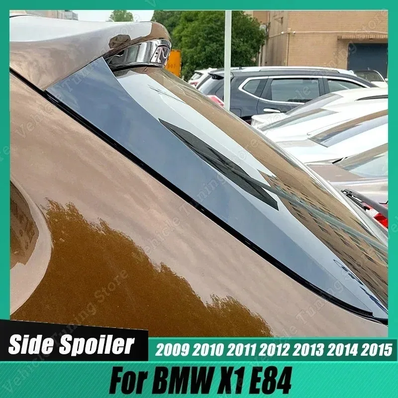 For BMW X1 E84 2009-2015 Gloss Black Car Rear Trunk Window Side Canard Splitter Spoiler Wing Sticker Tuning Body Kit Accessories
For BMW X1 E84 2009-2015 Gloss Black Car Rear Trunk Window Side Canard Splitter Spoiler Wing Sticker Tuning Body Kit Accessories