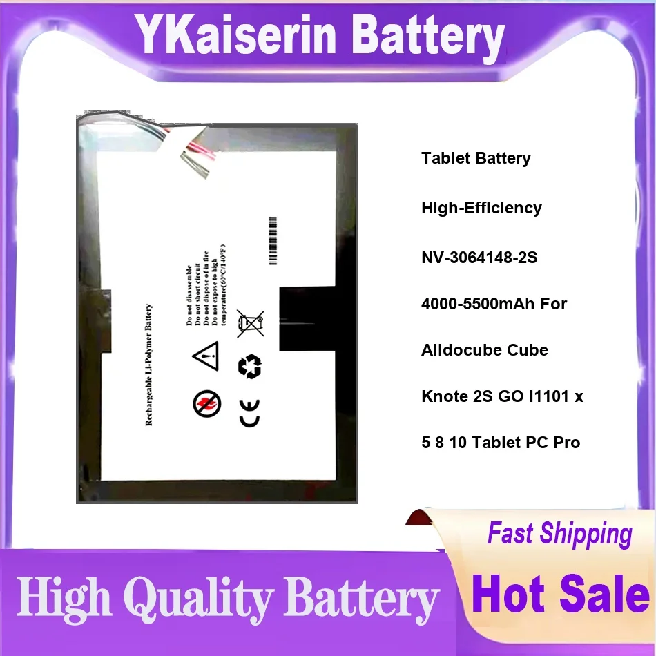 Tablet Battery High-Efficiency NV-3064148-2S 4000-5500mAh For Alldocube Cube Knote 2S GO I1101 x 5 8 10 Tablet PC Pro
Tablet Battery High-Efficiency NV-3064148-2S 4000-5500mAh For Alldocube Cube Knote 2S GO I1101 x 5 8 10 Tablet PC Pro