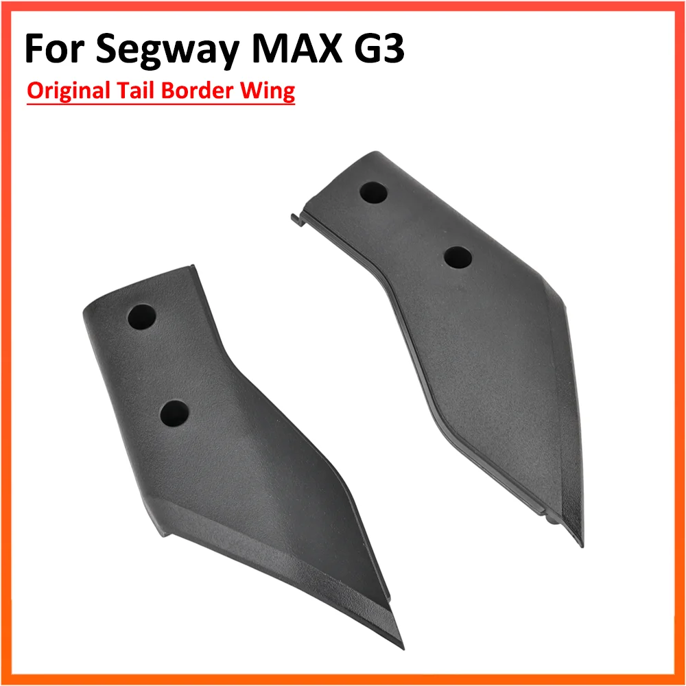 Original Rear Border Cover For Segway Max G3 Electric Scooter Rear Rotective Tail Plastic Shell Acessories Parts
Original Rear Border Cover For Segway Max G3 Electric Scooter Rear Rotective Tail Plastic Shell Acessories Parts