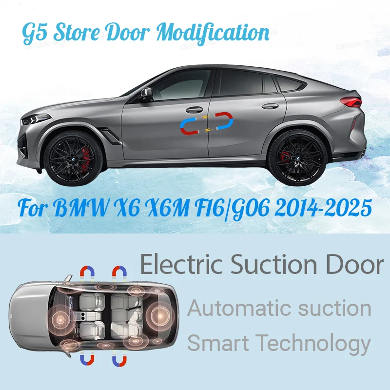 For BMW X6 X6M F16/G06 2014-2025 Car Electric Suction Door Power-assisted Closing Door Soft-close Function
For BMW X6 X6M F16/G06 2014-2025 Car Electric Suction Door Power-assisted Closing Door Soft-close Function