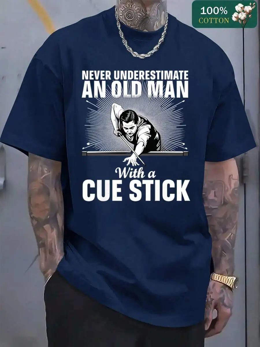 Mens Cotton Graphic Tee Never Underestimate An Old Man With Cue Stick Print Casual Retro Billiards Design
Mens Cotton Graphic Tee Never Underestimate An Old Man With Cue Stick Print Casual Retro Billiards Design