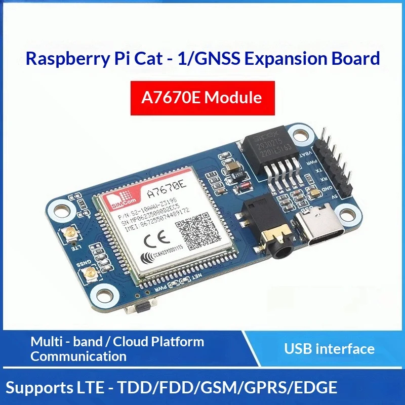 Raspberry Pi, expansion board A7670E module, supports LTE Cat-1/2G network GNSS positioning
Raspberry Pi, expansion board A7670E module, supports LTE Cat-1/2G network GNSS positioning