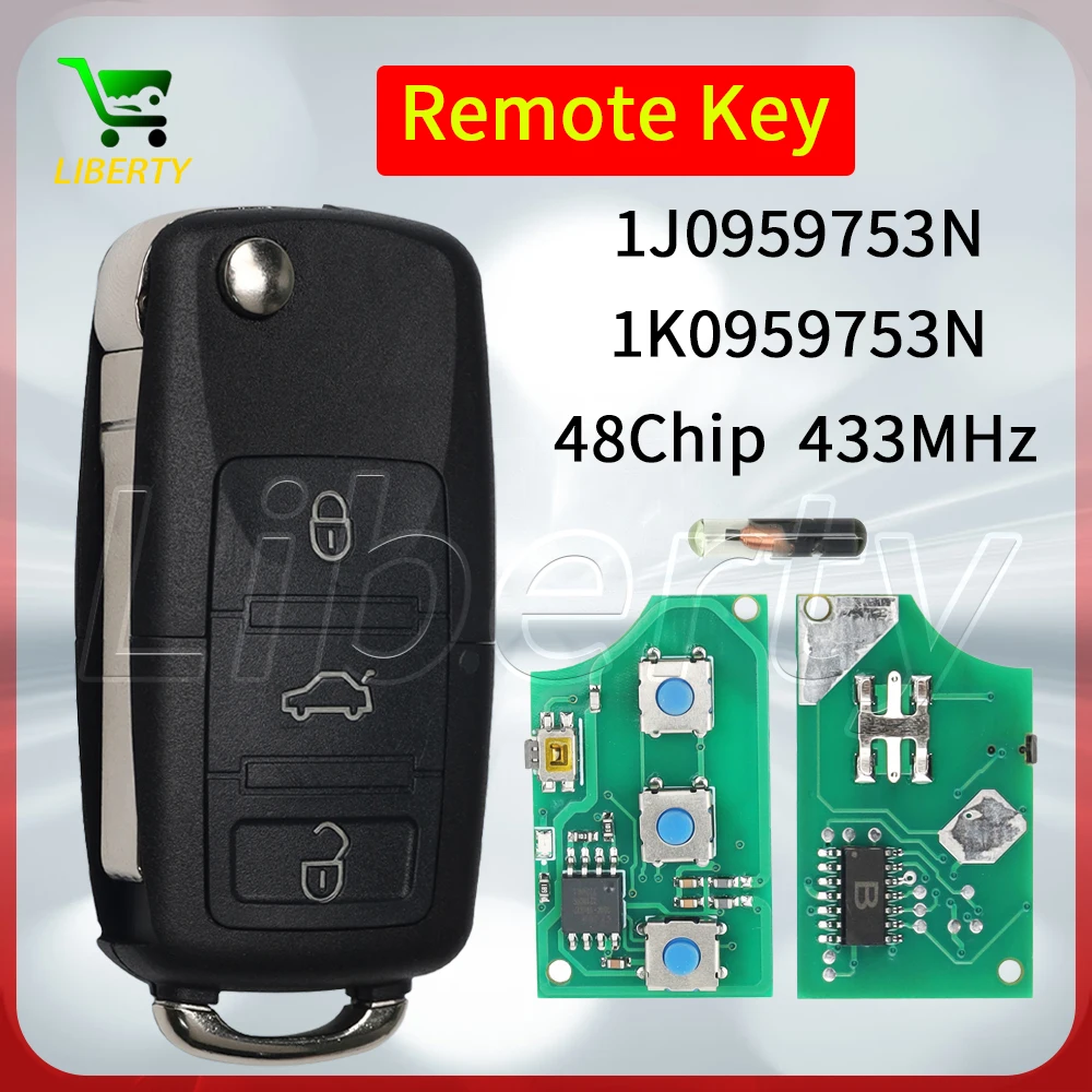 Liberty 1J0959753N,1K0959753N Flip Remote Key 433MHz 48Chip for VW Passat B5 B6 Bora Golf Beetle Skoda Octavia Jetta Seat Toledo
Liberty 1J0959753N,1K0959753N Flip Remote Key 433MHz 48Chip for VW Passat B5 B6 Bora Golf Beetle Skoda Octavia Jetta Seat Toledo
