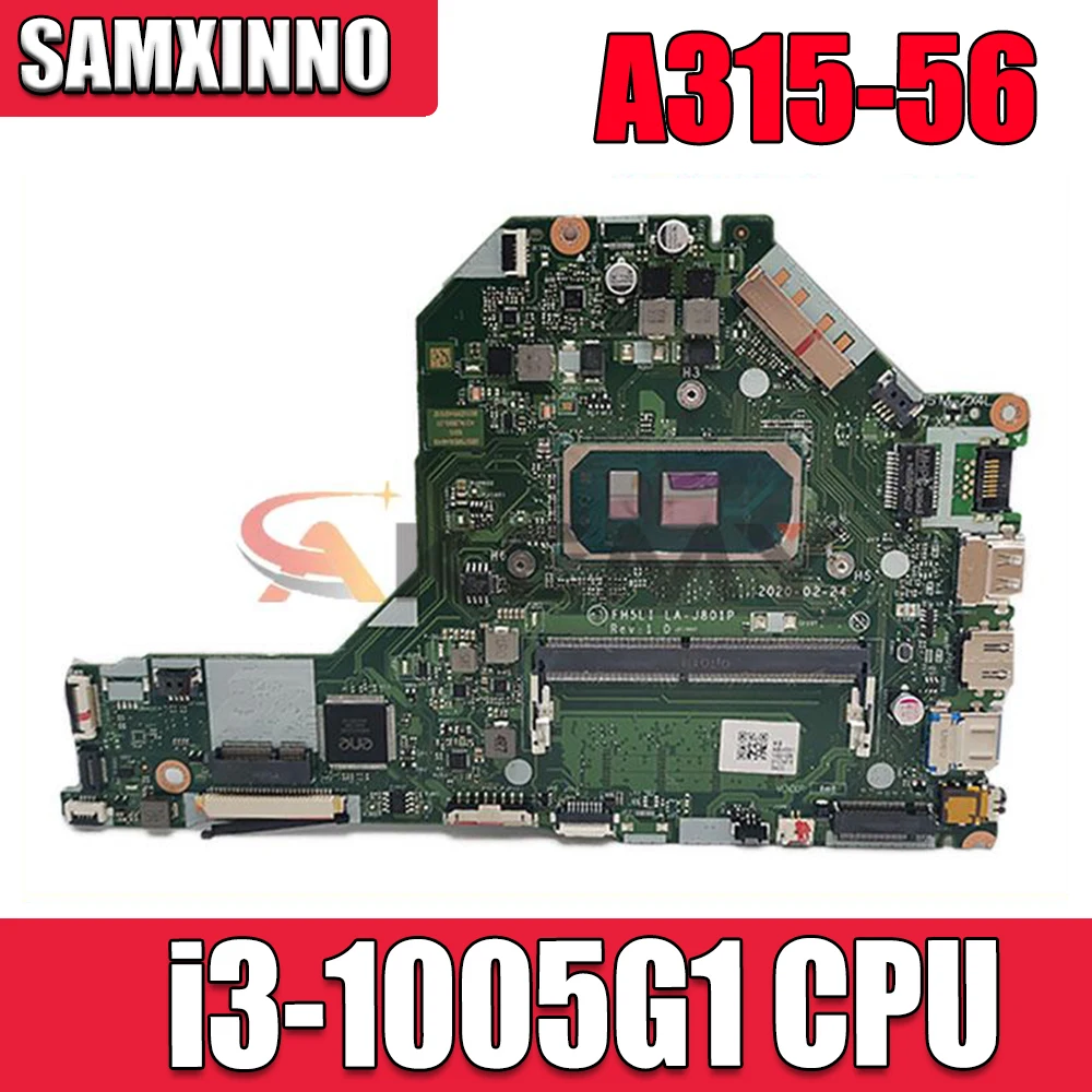 For ACER Aspire A315-56 Laptop Motherboard LA-J801P with i5 i7-10th Gen CPU 4GB-RAM Notebook Mainboard 100% Tested OK
For ACER Aspire A315-56 Laptop Motherboard LA-J801P with i5 i7-10th Gen CPU 4GB-RAM Notebook Mainboard 100% Tested OK