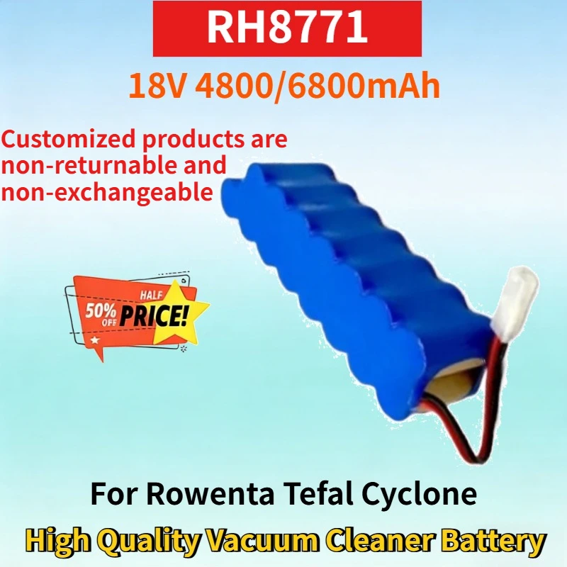 Newest RH8771 18V 4800/6800mAh NiMH Battery Pack for Rowenta Tefal Cyclone High Quality Vacuum Cleaner Rechargeable Battery
Newest RH8771 18V 4800/6800mAh NiMH Battery Pack for Rowenta Tefal Cyclone High Quality Vacuum Cleaner Rechargeable Battery
