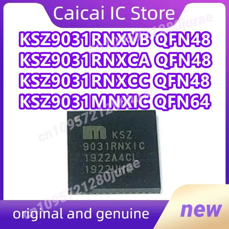 KSZ9031RNXIC-TR KSZ9031MNXIC-TR KSZ9031MNXIA-TR KSZ9031RNXCC-TR KSZ9031MNXIC KSZ9031RNX KSZ8031RNL KSZ9031RNXVB New original
KSZ9031RNXIC-TR KSZ9031MNXIC-TR KSZ9031MNXIA-TR KSZ9031RNXCC-TR KSZ9031MNXIC KSZ9031RNX KSZ8031RNL KSZ9031RNXVB New original
