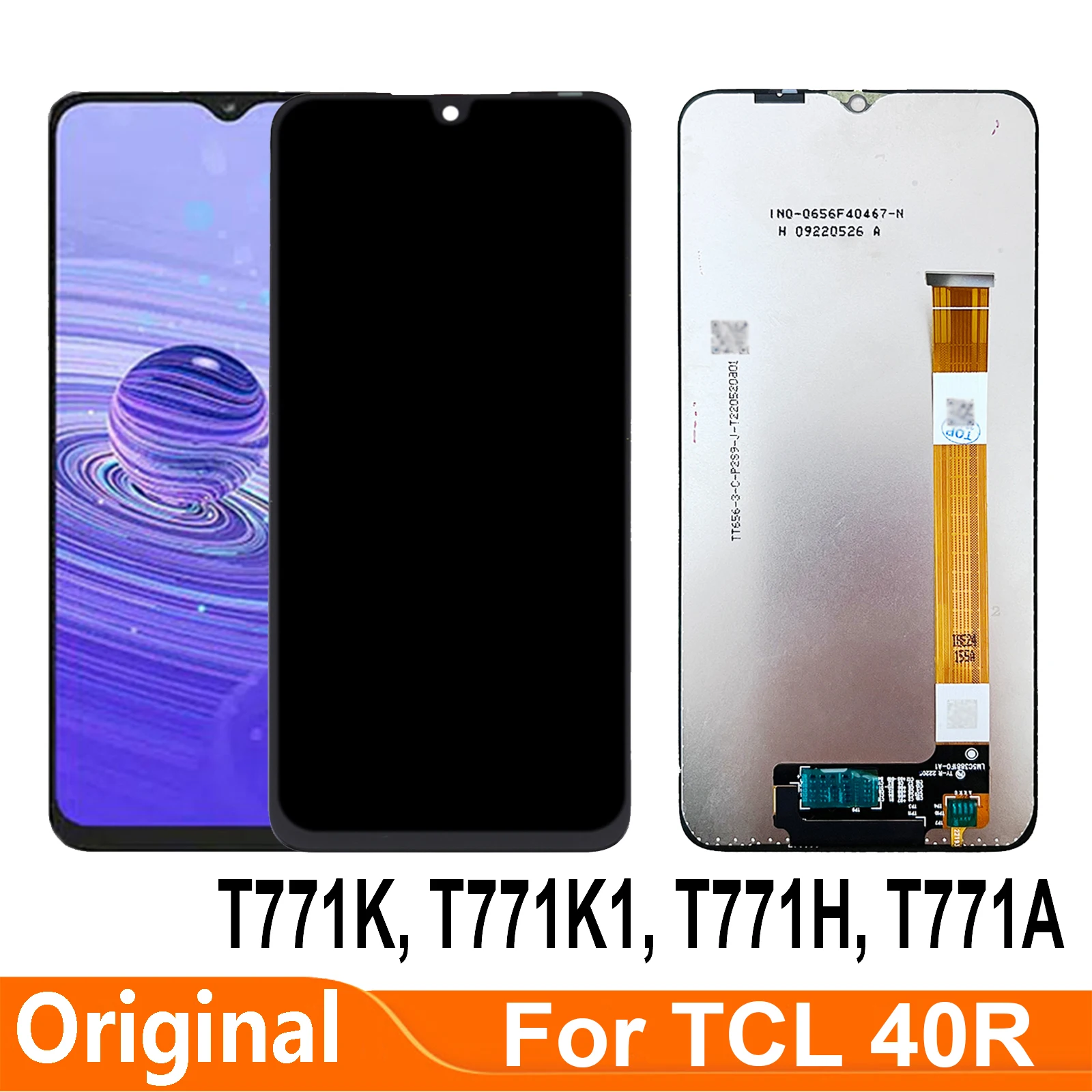 For TCL 40R 5G T771K T771K1 T771H T771A LCD Display Touch Screen Digitizer Assembly
For TCL 40R 5G T771K T771K1 T771H T771A LCD Display Touch Screen Digitizer Assembly