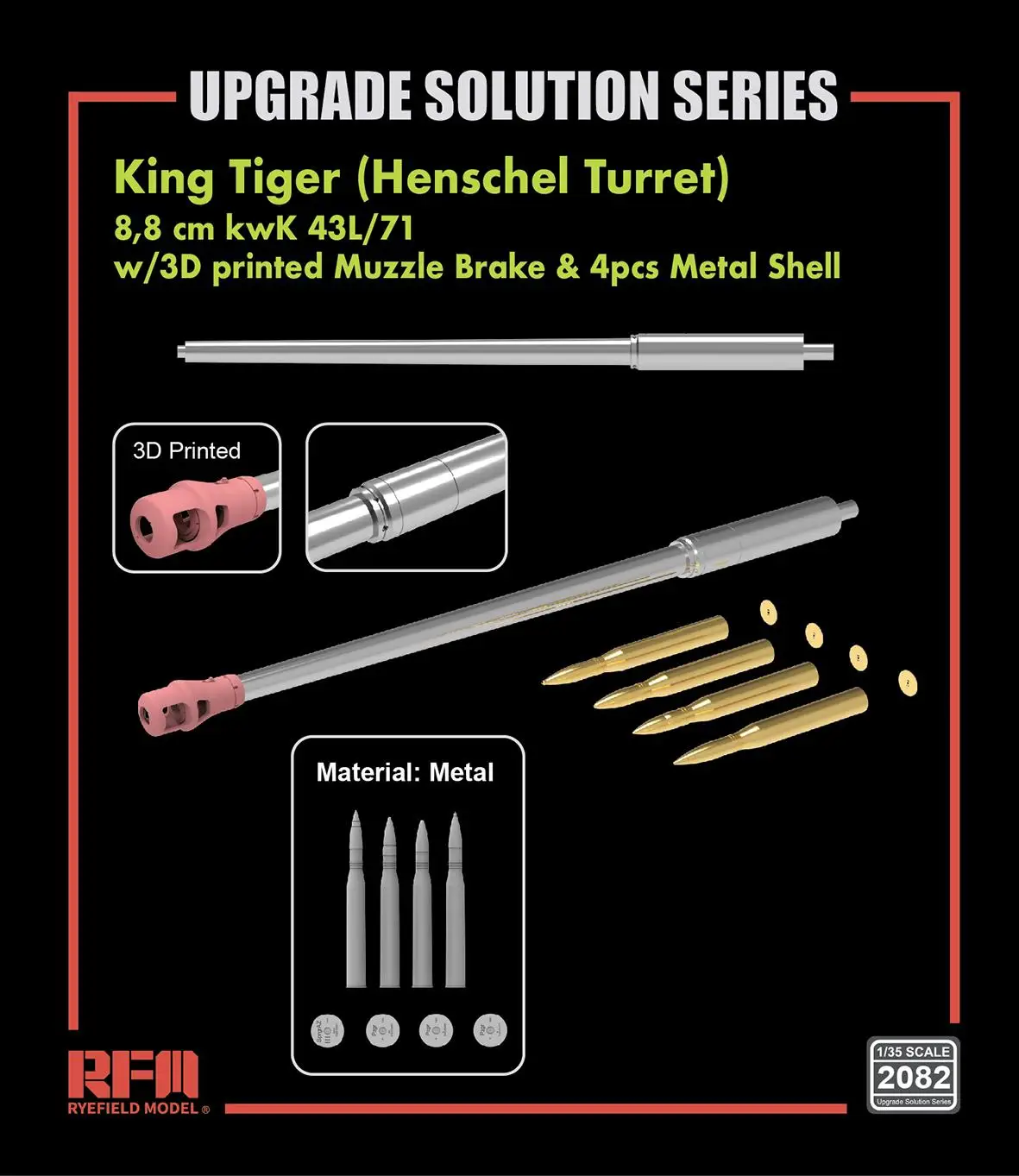 Металлический пистолет RYEFIELD RFM2082 1/35 8,8 см kwK 43L/71 с намордником и металлическими пулями
Металлический пистолет RYEFIELD RFM2082 1/35 8,8 см kwK 43L/71 с намордником и металлическими пулями