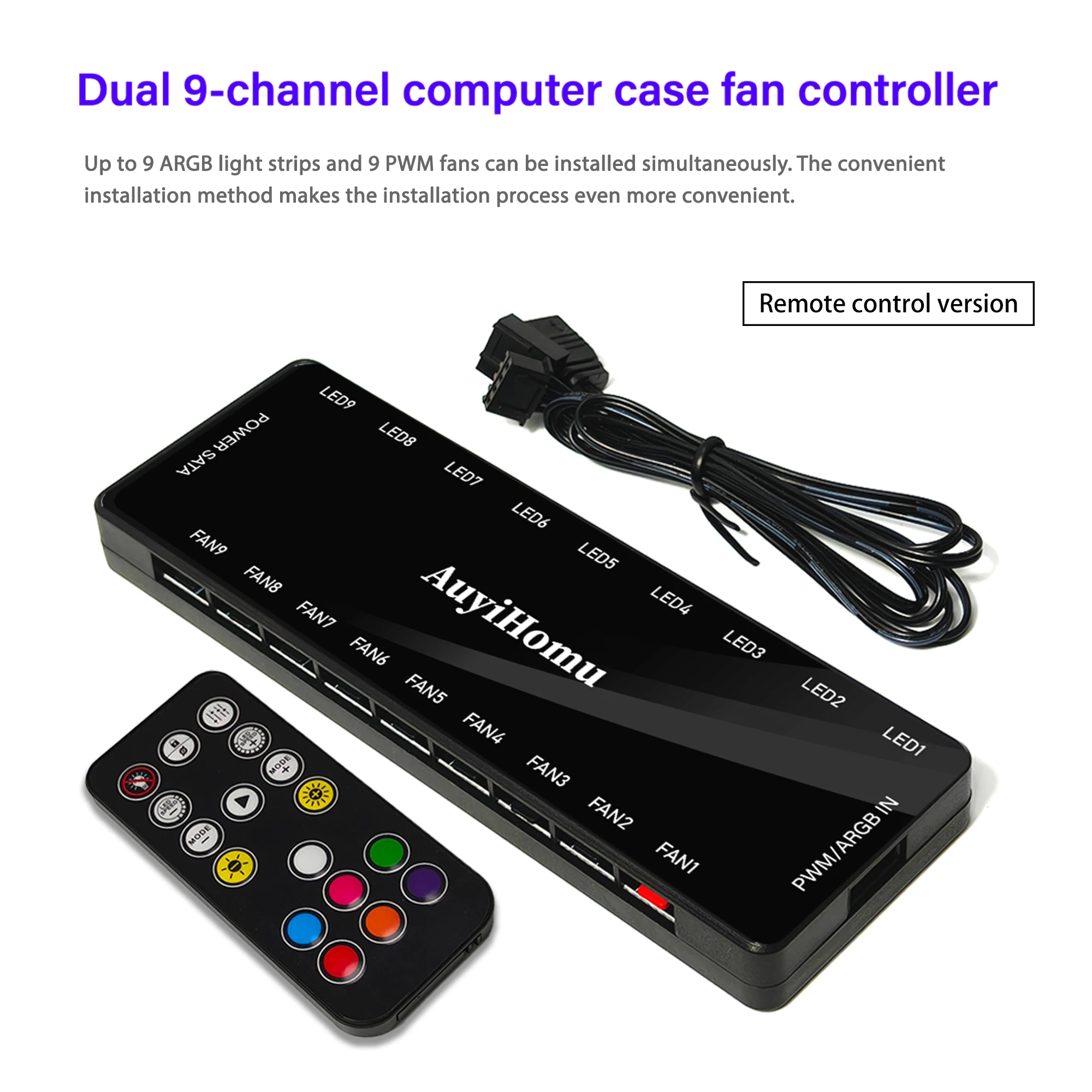 Two-in-one case cooling fan hub, 9 PWM ports and 9 ARGB ports, back-mounted magnetic design(remote control Battery Not Included)
Two-in-one case cooling fan hub, 9 PWM ports and 9 ARGB ports, back-mounted magnetic design(remote control Battery Not Included)