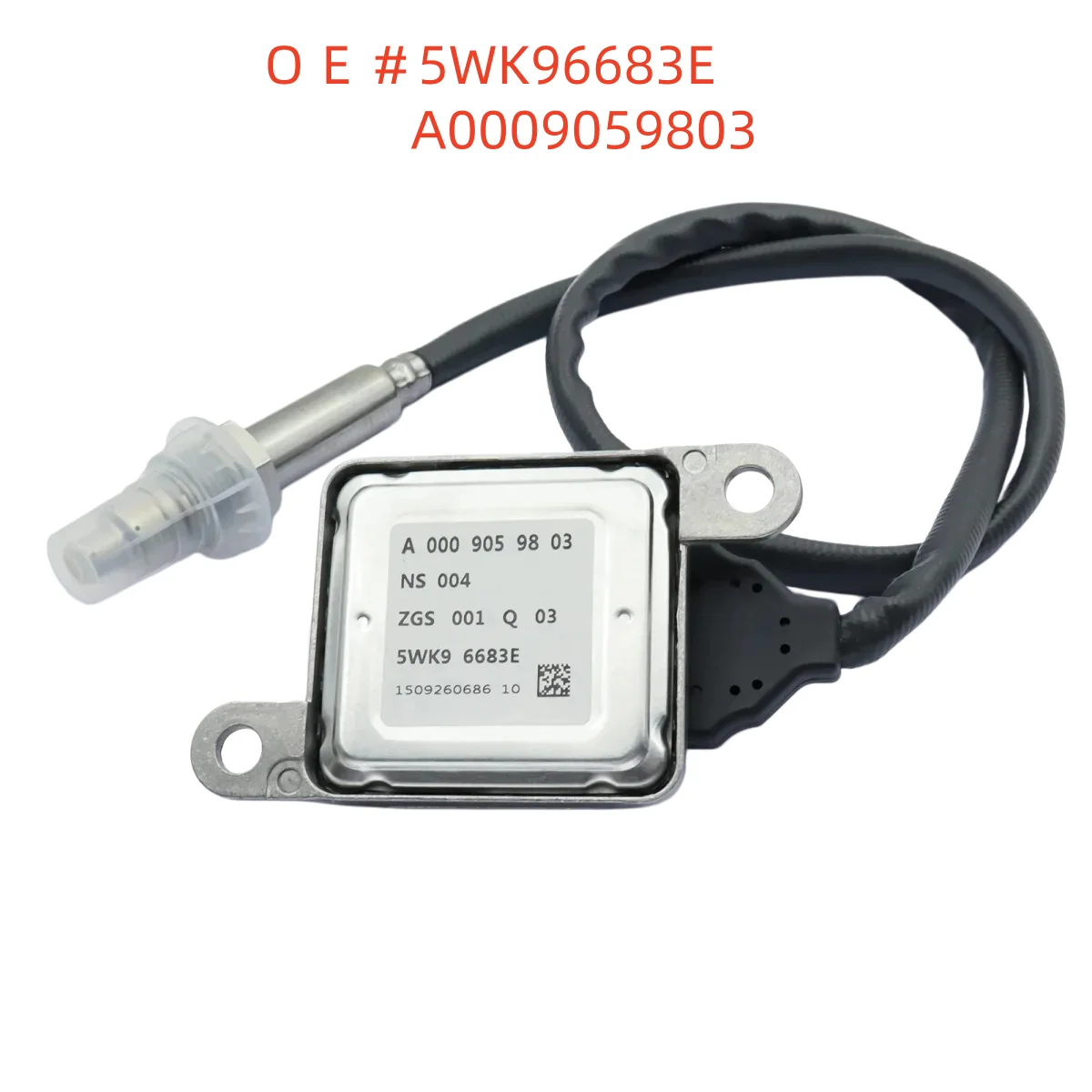 High New 5WK96683E A0009059803 Nox Sensor For Mercedes Benz W156 W164 W166 W176 W205 W212 W213 W218 W238 W246 W253 C117 X253
High New 5WK96683E A0009059803 Nox Sensor For Mercedes Benz W156 W164 W166 W176 W205 W212 W213 W218 W238 W246 W253 C117 X253