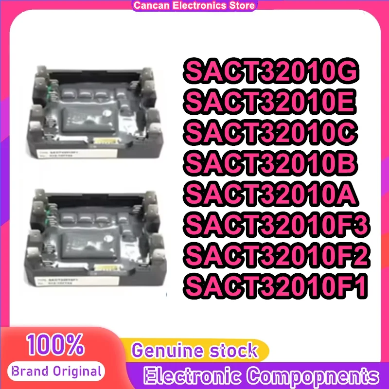 SACT32010B SACT32010C SACT32010F1 SACT32010F2 SACT32010F3 SACT32010A SACT32010G SACT32010E MODULE in stock
SACT32010B SACT32010C SACT32010F1 SACT32010F2 SACT32010F3 SACT32010A SACT32010G SACT32010E MODULE in stock