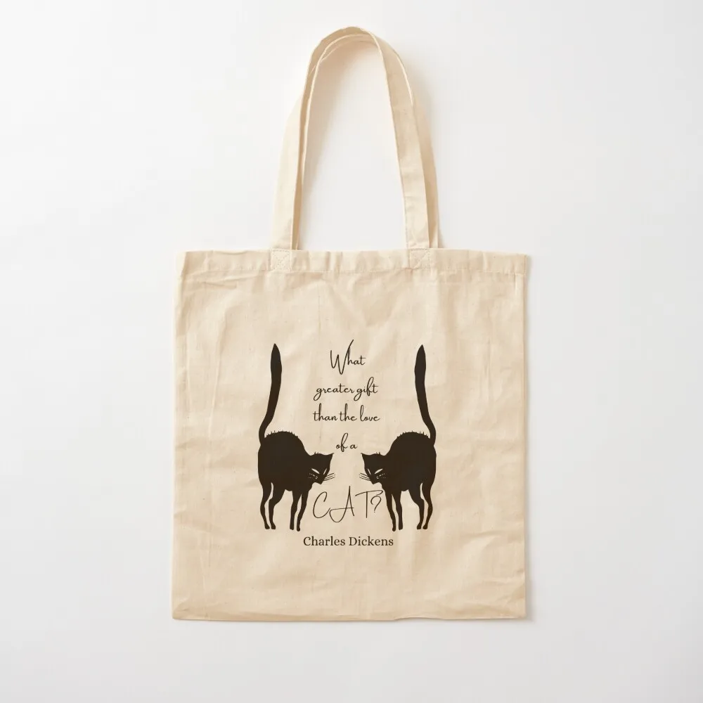 What greater gift than the love of a cat Charles Dickens Quote Tote Bag shoping bag canvas bags large size bags Canvas Tote Bag
What greater gift than the love of a cat Charles Dickens Quote Tote Bag shoping bag canvas bags large size bags Canvas Tote Bag