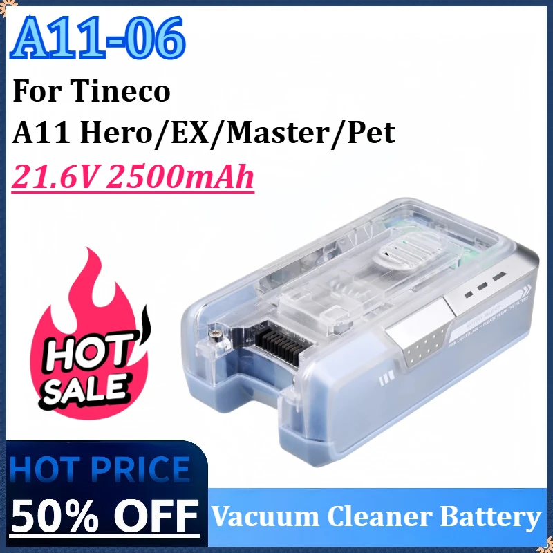 New 21.6V 2500mAh A11-06 Vacuum Cleaner Battery for Tineco A11 Hero/EX/Master/Pet Cordless Vacuum Cleaner Parts Li-ion Battery
New 21.6V 2500mAh A11-06 Vacuum Cleaner Battery for Tineco A11 Hero/EX/Master/Pet Cordless Vacuum Cleaner Parts Li-ion Battery