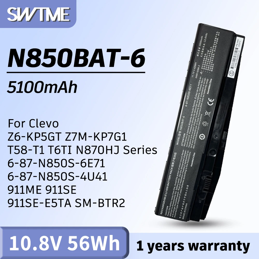 N850BAT-6 Laptop Battery for Clevo Z6-KP5GT Z7M-KP7G1 T58-T1 T6TI N870HJ Series 6-87-N850S-6E71 6-87-N850S-4U41 911ME 911SE
N850BAT-6 Laptop Battery for Clevo Z6-KP5GT Z7M-KP7G1 T58-T1 T6TI N870HJ Series 6-87-N850S-6E71 6-87-N850S-4U41 911ME 911SE