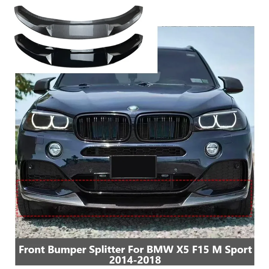Front Bumper Lip Spoiler Splitter For BMW X5 F15 M Sport 2014-2018 Car Exterior Guard Decoration Body Kits Car Accessories
Front Bumper Lip Spoiler Splitter For BMW X5 F15 M Sport 2014-2018 Car Exterior Guard Decoration Body Kits Car Accessories