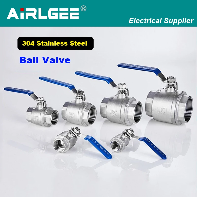 304 Stainless Steel Two-Piece Ball Valve Full Bore Valve BSPT 1/4" 3/8" 1/2" 3/4" 1"1-1/4"2-1/2" 2.5" Female Thread Switch Valve
304 Stainless Steel Two-Piece Ball Valve Full Bore Valve BSPT 1/4" 3/8" 1/2" 3/4" 1"1-1/4"2-1/2" 2.5" Female Thread Switch Valve