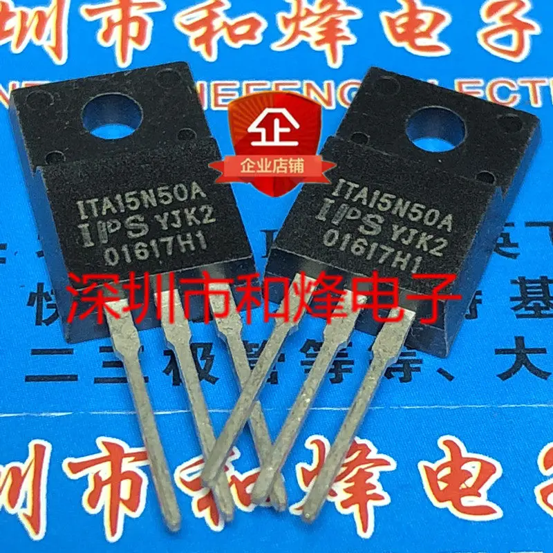 10 шт./лот ITA15N50A TO-220F 500 В 15 А
10 шт./лот ITA15N50A TO-220F 500 В 15 А