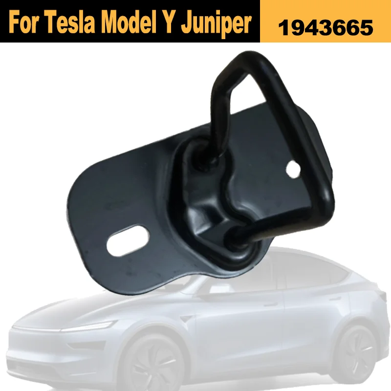 Front Hood Latch Plate For Tesla Model Y Juniper 2025+ Front Hood Lock Hook 1943665 Car Replacement Parts Accesorios Para Auto
Front Hood Latch Plate For Tesla Model Y Juniper 2025+ Front Hood Lock Hook 1943665 Car Replacement Parts Accesorios Para Auto
