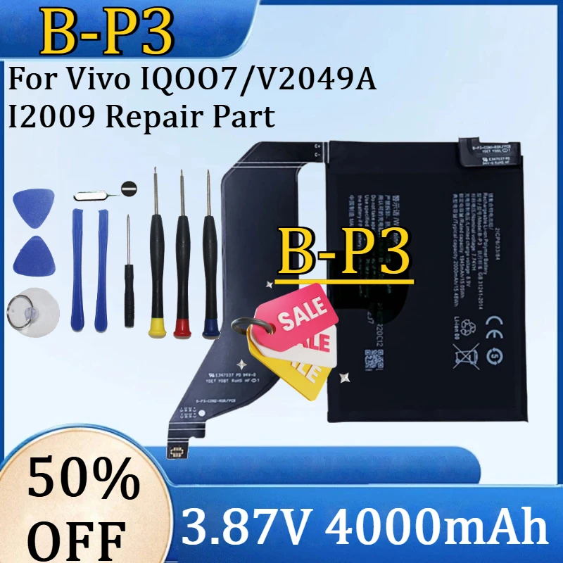 For Vivo IQOO7/V2049A I2009 Repair Part High capacity Mobile Phone Batteries Bateria New B-P3 P3 3.87V 4000mAh Battery
For Vivo IQOO7/V2049A I2009 Repair Part High capacity Mobile Phone Batteries Bateria New B-P3 P3 3.87V 4000mAh Battery