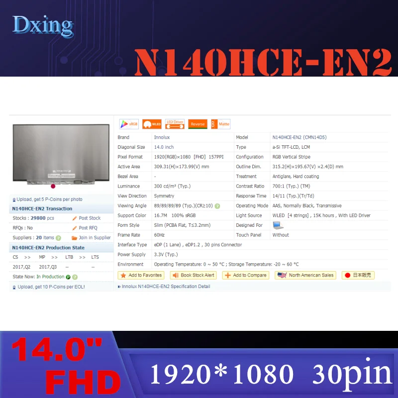 N140HCE-EN2 Rev.C2 N140HCE EN2 Rev.C1 LED Display LCD Screen Matrix for Laptop 14.0" IPS 30Pin FHD 1920X1080 100% sRGB Matte
N140HCE-EN2 Rev.C2 N140HCE EN2 Rev.C1 LED Display LCD Screen Matrix for Laptop 14.0" IPS 30Pin FHD 1920X1080 100% sRGB Matte