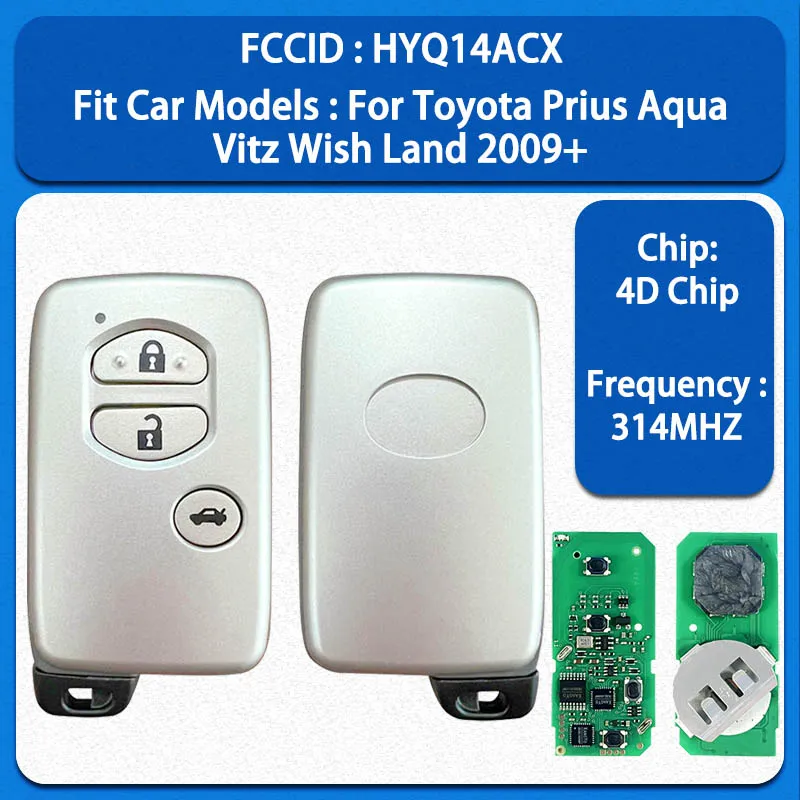 CN007273 Смарт-ключ для вторичного рынка, 3 кнопки, 314 МГц, чип 4D, FCC HYQ14ACX, PN 89904-47170 для Toyota Prius, Aqua, Vitz, Wish, Land 2009+
CN007273 Смарт-ключ для вторичного рынка, 3 кнопки, 314 МГц, чип 4D, FCC HYQ14ACX, PN 89904-47170 для Toyota Prius, Aqua, Vitz, Wish, Land 2009+