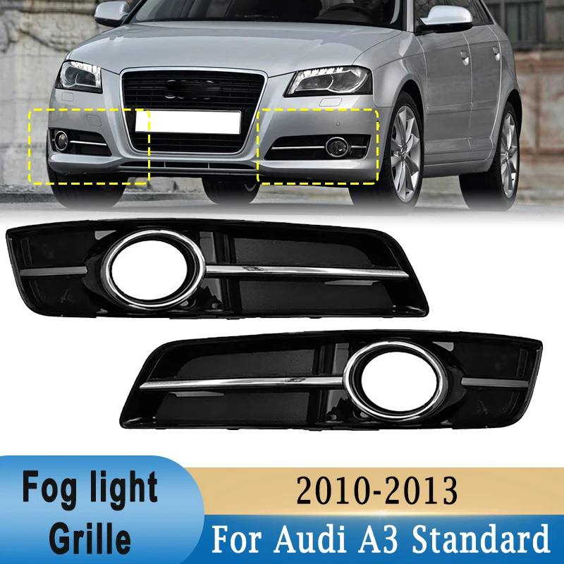 Fog Light Bezel Grille Frame Cover with Chrome Ring for Audi A3 8P 2010-2013 (Not for S-line) 8P0807681J 8P0807682J
Fog Light Bezel Grille Frame Cover with Chrome Ring for Audi A3 8P 2010-2013 (Not for S-line) 8P0807681J 8P0807682J