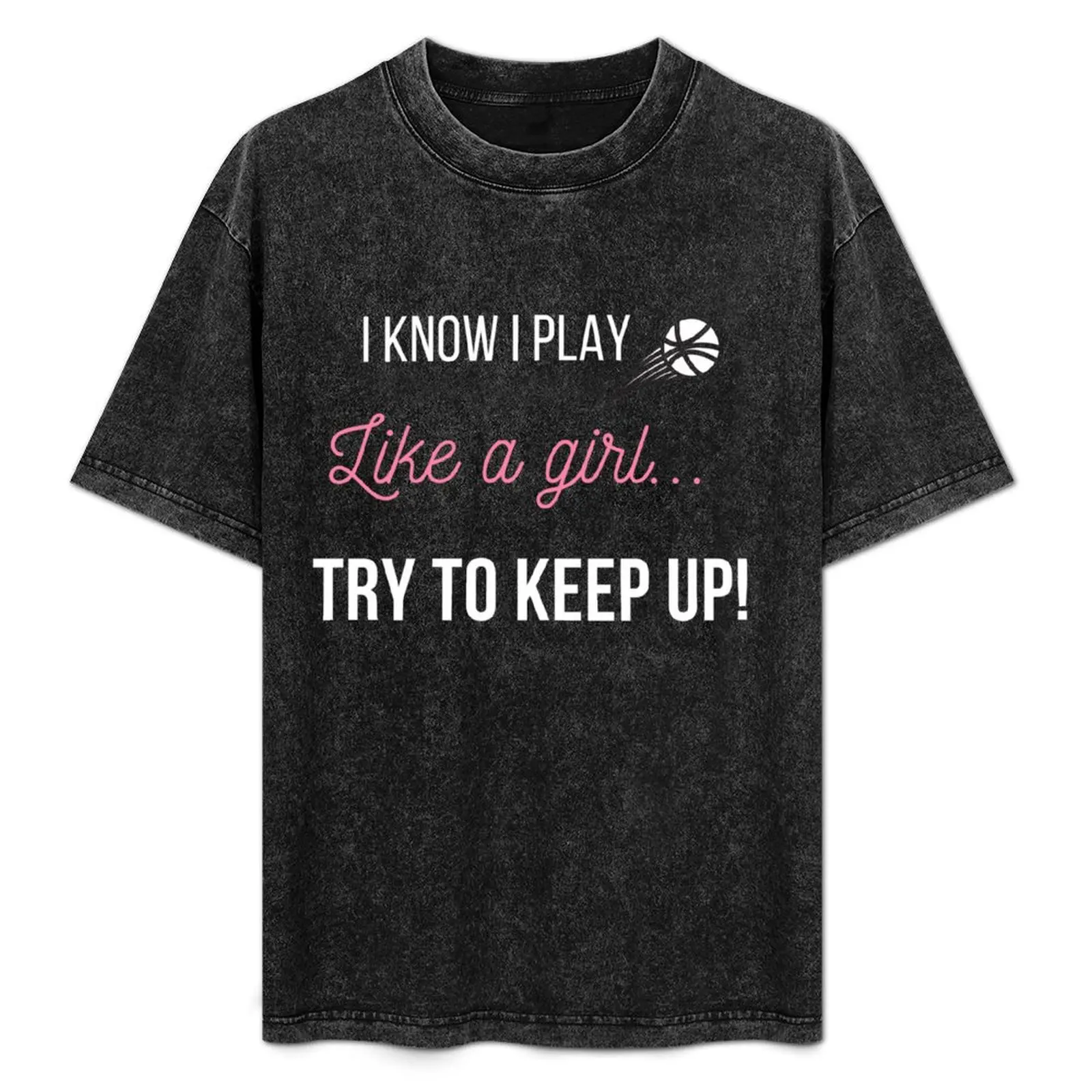 I know I play like a girl try to keep up basketball T-Shirt Fashion Casual Short Sleeve T-Shirt
I know I play like a girl try to keep up basketball T-Shirt Fashion Casual Short Sleeve T-Shirt