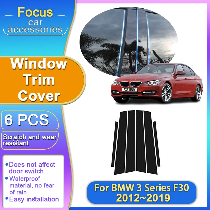 For BMW 3 Series F30 2012~2019 2018 2017 2016 2015 6 PCS Window Trim Covers B C Pillar Center Column Stickers Auto Accessories
For BMW 3 Series F30 2012~2019 2018 2017 2016 2015 6 PCS Window Trim Covers B C Pillar Center Column Stickers Auto Accessories