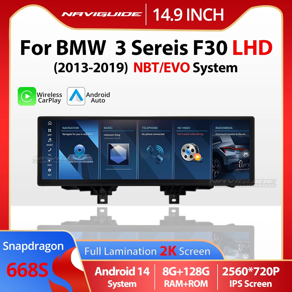 NAVIGUIDE 14.9'' Android14 For BMW 3 Series F30 LHD 2013-2019 NBT EVO Wireless CarPlay Auto Car GPS Navi Multimedia Video Player
NAVIGUIDE 14.9'' Android14 For BMW 3 Series F30 LHD 2013-2019 NBT EVO Wireless CarPlay Auto Car GPS Navi Multimedia Video Player