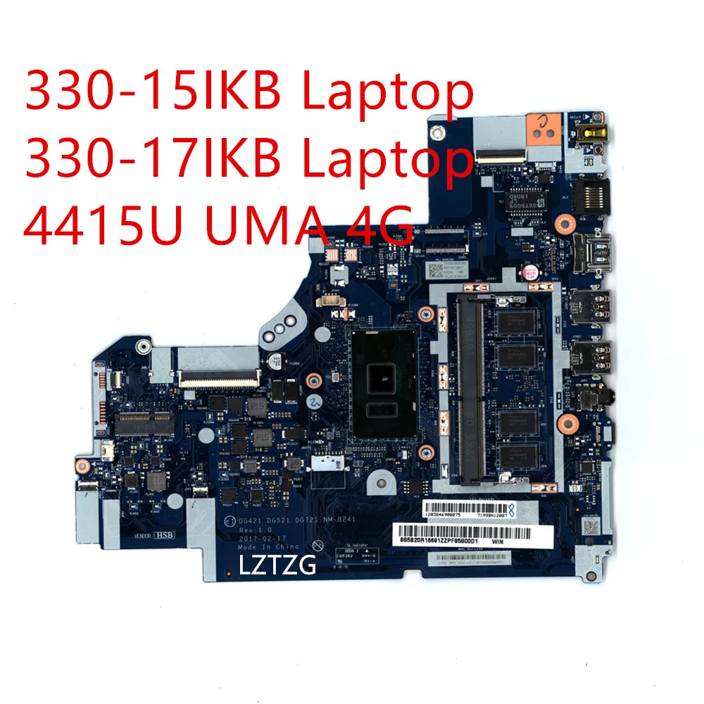 Motherboard For Lenovo ideapad 330-15IKB/330-17IKB Laptop Mainboard 4415U UMA 4G 5B20R16691
Motherboard For Lenovo ideapad 330-15IKB/330-17IKB Laptop Mainboard 4415U UMA 4G 5B20R16691