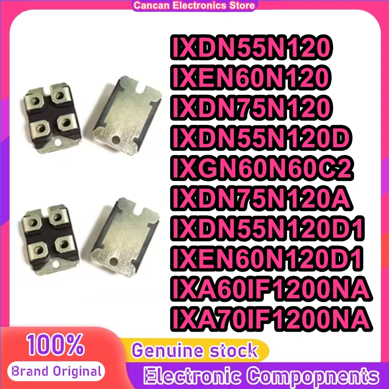 New IXDN55N120 IXEN60N120 IXDN75N120 IXDN55N120D IXGN60N60C2 IXDN75N120A IXDN55N120D1 IXEN60N120D1 IXA60IF1200NA IXA70IF1200NA
New IXDN55N120 IXEN60N120 IXDN75N120 IXDN55N120D IXGN60N60C2 IXDN75N120A IXDN55N120D1 IXEN60N120D1 IXA60IF1200NA IXA70IF1200NA