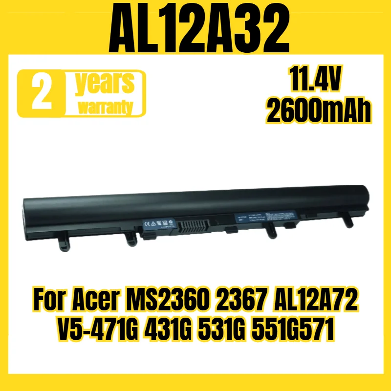 AL12A32 Laptop Battery For Acer MS2360 2367 AL12A72 V5-471G 431G 531G 551G571 Battery Brand New Large Capacity 11.4V 2600mAh
AL12A32 Laptop Battery For Acer MS2360 2367 AL12A72 V5-471G 431G 531G 551G571 Battery Brand New Large Capacity 11.4V 2600mAh