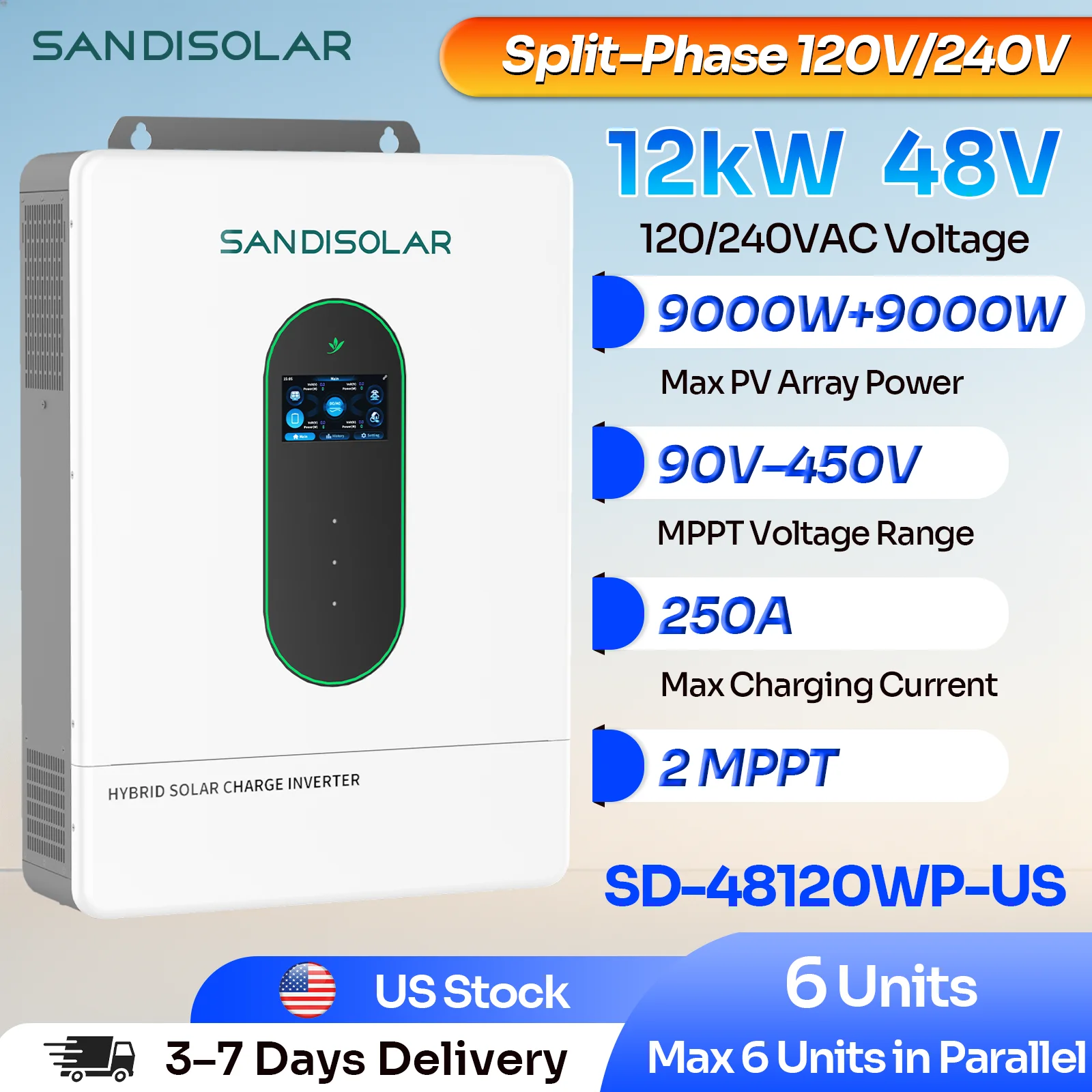 SANDISOLAR 12KW Split Phase Solar Inverter 48V Hybrid Energy Storage Inverter 250A MPPT Charger Parallel 6 Units
SANDISOLAR 12KW Split Phase Solar Inverter 48V Hybrid Energy Storage Inverter 250A MPPT Charger Parallel 6 Units