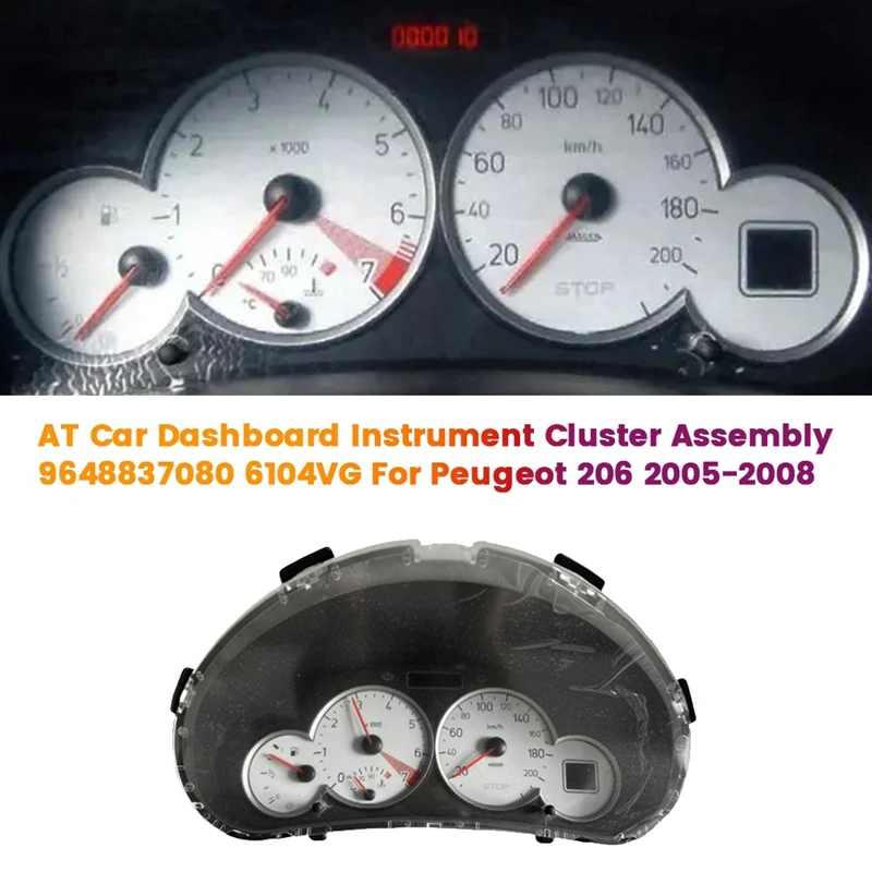 MT Car Fuel Instrument Cluster Assembly 9648837080 6104VG For Peugeot 206 2005-2008-A02Q 
MT Car Fuel Instrument Cluster Assembly 9648837080 6104VG For Peugeot 206 2005-2008-A02Q