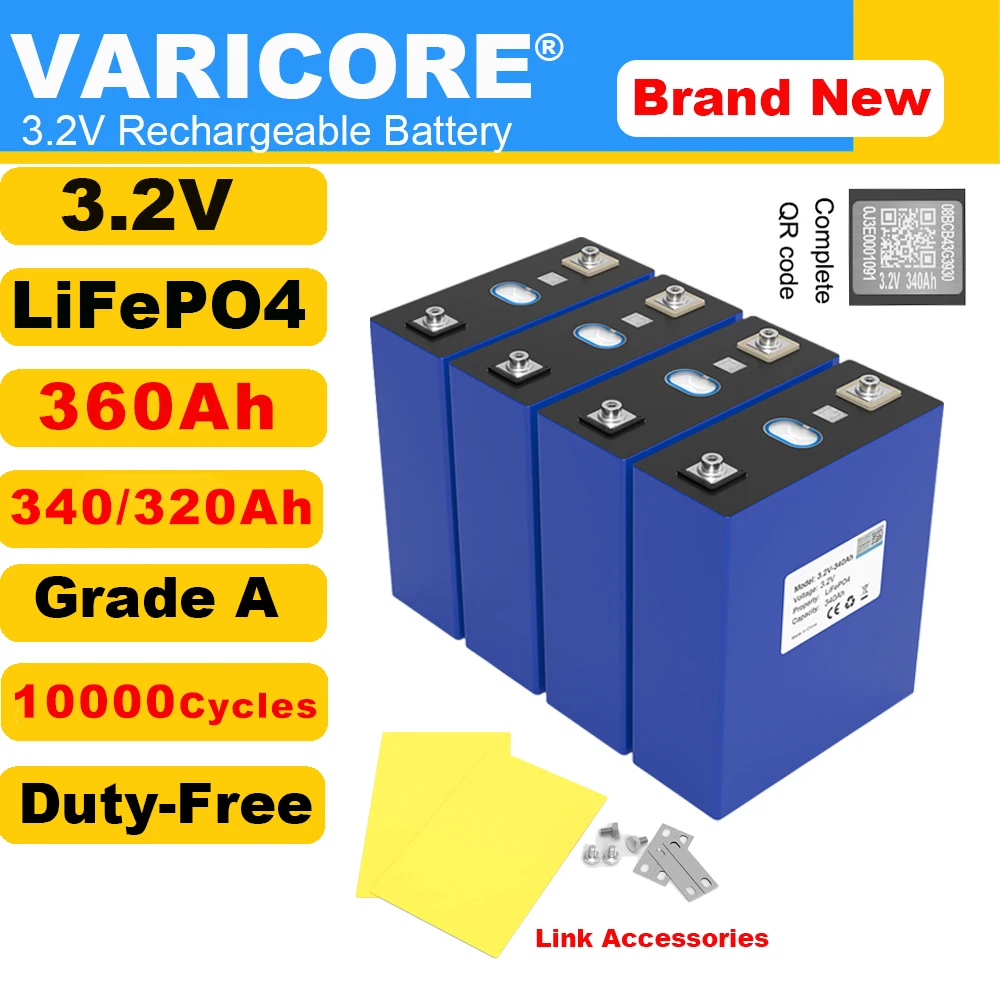 VariCore 3.2V 360Ah 320Ah 340Ah LiFePO4 Rechargeable Battery DIY 12V 24V 48V RV Boat Golf Solar Energy Camping Duty-Free Grade A
VariCore 3.2V 360Ah 320Ah 340Ah LiFePO4 Rechargeable Battery DIY 12V 24V 48V RV Boat Golf Solar Energy Camping Duty-Free Grade A