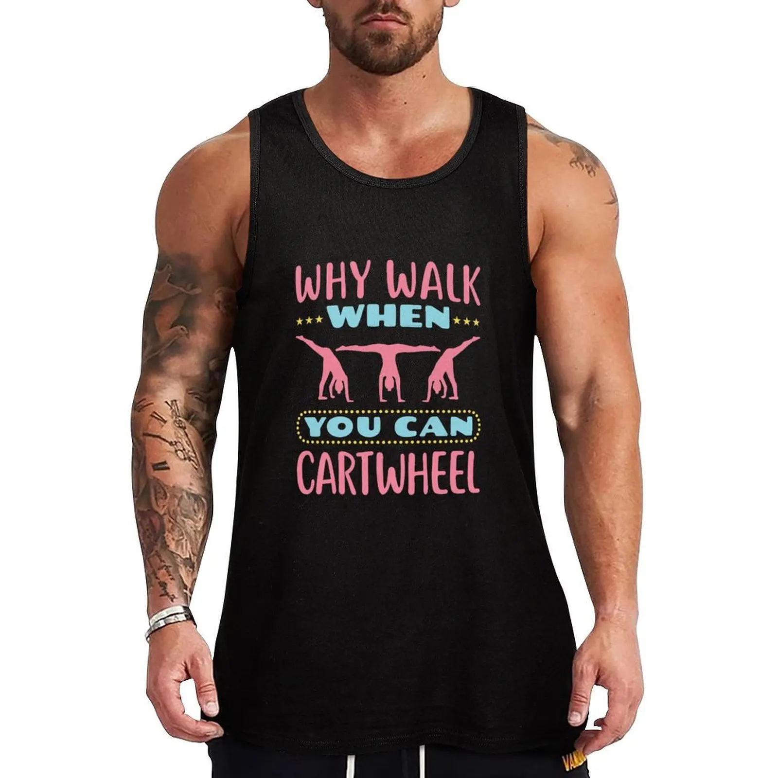 Gymnastics Why Walk When You Can Cartwheel Tank Top Men's summer vest Men's sleeveless t-shirt 
Gymnastics Why Walk When You Can Cartwheel Tank Top Men's summer vest Men's sleeveless t-shirt