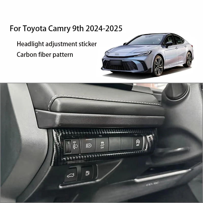 Fit For Toyota Camry 9th Gen 2024 2025 Headlight Adjustment Button Frame Headlight Switch Trim Strip Interior Accessories
Fit For Toyota Camry 9th Gen 2024 2025 Headlight Adjustment Button Frame Headlight Switch Trim Strip Interior Accessories